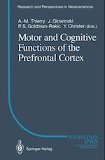 Motor and Cognitive Functions of the Prefrontal Cortex