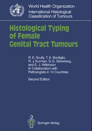 Histological Typing of Female Genital Tract Tumours