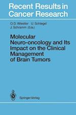 Molecular Neuro-oncology and Its Impact on the Clinical Management of Brain Tumors