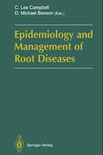 Epidemiology and Management of Root Diseases