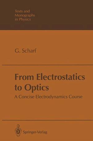 From Electrostatics to Optics