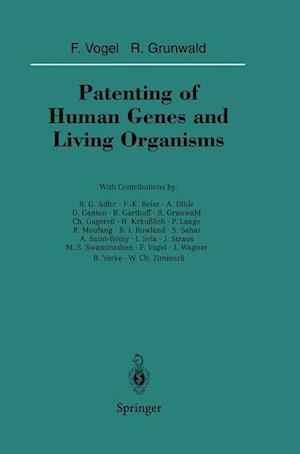 Patenting of Human Genes and Living Organisms