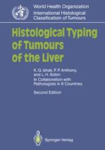Histological Typing of Tumours of the Liver