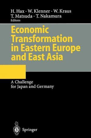 Economic Transformation in Eastern Europe and East Asia