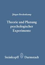 Theorie und Planung Psychologischer Experimente