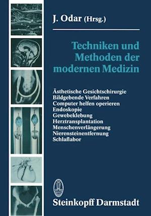 Techniken und Methoden der modernen Medizin