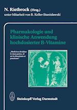 Pharmakologie und klinische Anwendung hochdosierter B-Vitamine