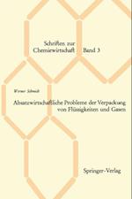 Absatzwirtschaftliche Probleme der Verpackung von Flüssigkeiten und Gasen