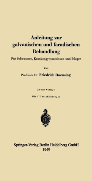 Anleitung zur galvanischen und faradischen Behandlung