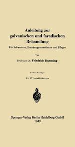 Anleitung zur galvanischen und faradischen Behandlung