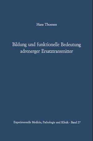 Bildung und funktionelle Bedeutung adrenerger Ersatztransmitter