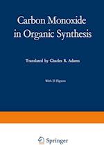 Carbon Monoxide in Organic Synthesis
