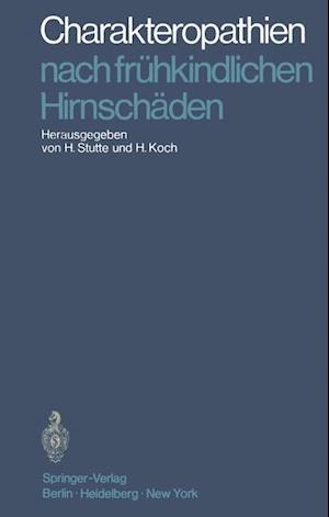 Charakteropathien Nach Fruhkindlichen Hirnschaden