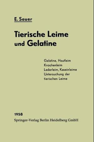 Chemie und Fabrikation der tierischen Leime und der Gelatine