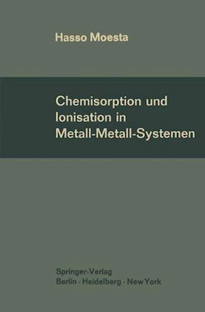 Chemisorption Und Ionisation in Metall-Metall-Systemen
