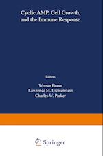 Cyclic AMP, Cell Growth, and the Immune Response