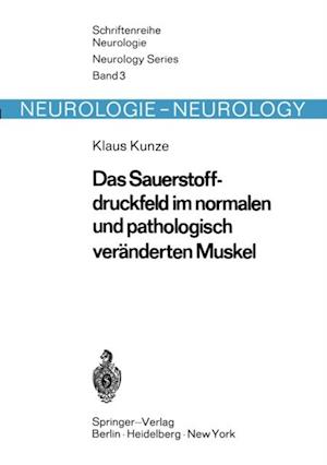 Das Sauerstoffdruckfeld im normalen und pathologisch veränderten Muskel