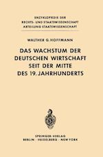 Das Wachstum der deutschen Wirtschaft seit der Mitte des 19. Jahrhunderts