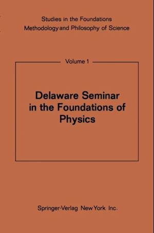 Delaware Seminar in the Foundations of Physics