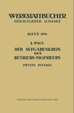 Der Aufgabenkreis des Betriebs-Ingenieurs