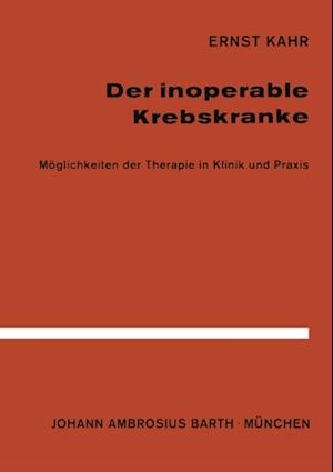 Der Inoperable Krebskranke