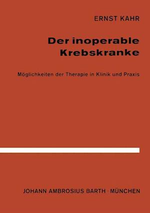 Der Inoperable Krebskranke