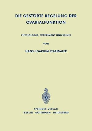 Die Gestörte Regelung der Ovarialfunktion