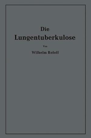 Die Lungentuberkulose