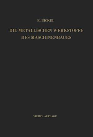 Die Metallischen Werkstoffe des Maschinenbaues