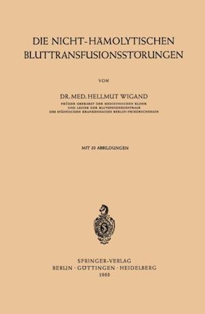 Die Nicht-Hämolytischen Bluttransfusionsstörungen