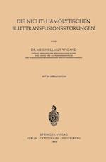 Die Nicht-Hämolytischen Bluttransfusionsstörungen