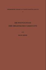 Die Photochemie der Organischen Farbstoffe