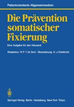 Die Pravention somatischer Fixierung