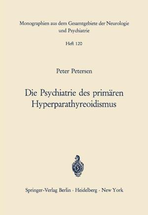 Die Psychiatrie des primären Hyperparathyreoidismus