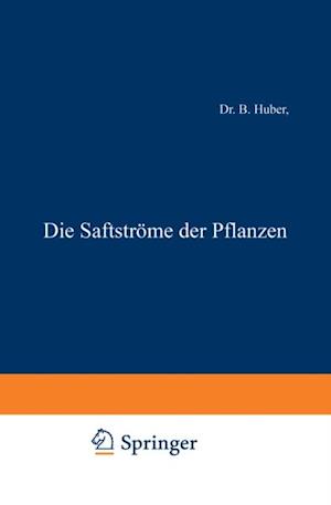 Die Saftströme der Pflanzen