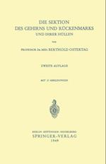 Die Sektion des Gehirns und Rückenmarks und ihrer Hüllen