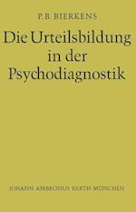Die Urteilsbildung in der Psychodiagnostik