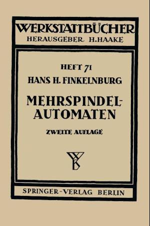 Die wirtschaftliche Verwendung von Mehrspindelautomaten