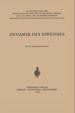 Dynamik des Eiweisses