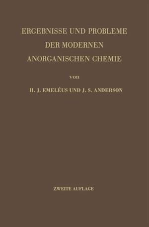 Ergebnisse und Probleme der Modernen Anorganischen Chemie