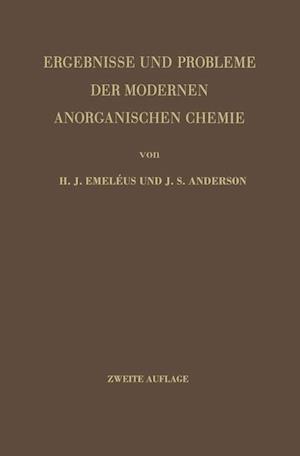 Ergebnisse Und Probleme Der Modernen Anorganischen Chemie