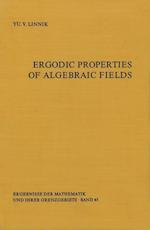 Ergodic Properties of Algebraic Fields