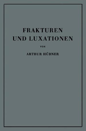 Frakturen und Luxationen