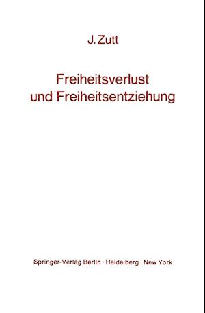 Freiheitsverlust Und Freiheitsentziehung