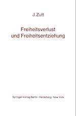 Freiheitsverlust Und Freiheitsentziehung