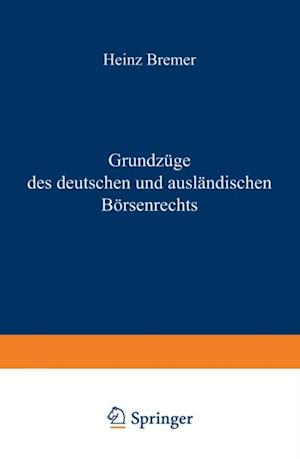 Grundzüge des deutschen und ausländischen Börsenrechts