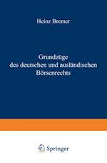 Grundzüge des deutschen und ausländischen Börsenrechts