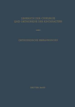 Orthopädische Erkrankungen des Kindesalters