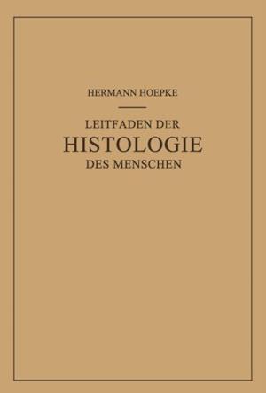 Leitfaden der Histologie des Menschen