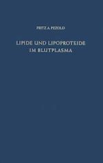 Lipide und Lipoproteide im Blutplasma